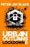 [Urban Outlaws 03] • Lockdown